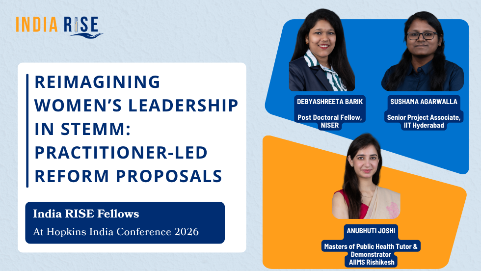 Reimagining Women’s Leadership in STEMM: Practitioner-Led Reform Proposals from India RISE Fellows
